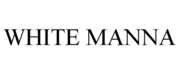 WHITE MANNA trademark