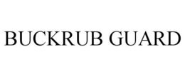 BUCKRUB GUARD trademark