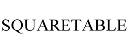 SQUARETABLE trademark