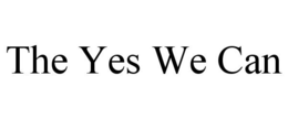 THE YES WE CAN trademark