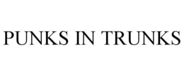 PUNKS IN TRUNKS trademark