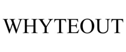 WHYTEOUT trademark