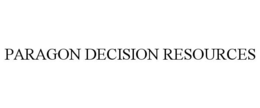 PARAGON DECISION RESOURCES trademark