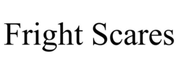 FRIGHT SCARES trademark