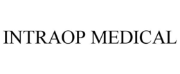 INTRAOP MEDICAL trademark