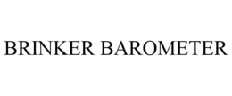 BRINKER BAROMETER trademark