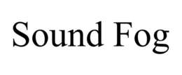 SOUND FOG trademark