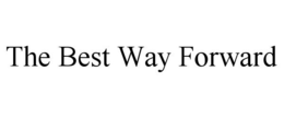 THE BEST WAY FORWARD trademark