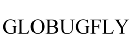 GLOBUGFLY trademark