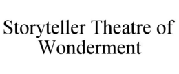 STORYTELLER THEATRE OF WONDERMENT trademark