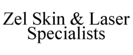 ZEL SKIN & LASER SPECIALISTS trademark