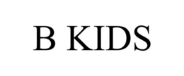 B KIDS trademark