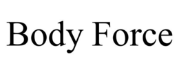 BODY FORCE trademark
