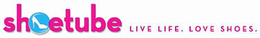 SHOETUBE LIVE LIFE. LOVE SHOES. trademark