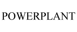 POWERPLANT trademark