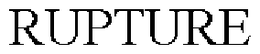 RUPTURE trademark