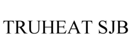TRUHEAT SJB trademark