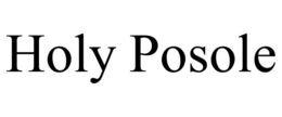 HOLY POSOLE trademark