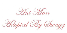ANT MAN ADOPTED BY SWAGG trademark