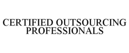 CERTIFIED OUTSOURCING PROFESSIONALS trademark