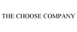 THE CHOOSE COMPANY trademark