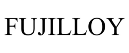 FUJILLOY trademark