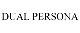 DUAL PERSONA trademark