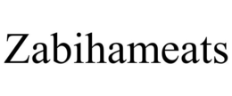ZABIHAMEATS trademark
