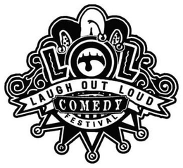 LOL LAUGH OUT LOUD COMEDY FESTIVAL trademark