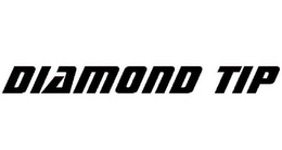 DIAMOND TIP trademark