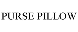 PURSE PILLOW trademark