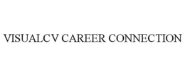 VISUALCV CAREER CONNECTION trademark