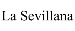 LA SEVILLANA trademark
