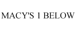 MACY'S 1 BELOW trademark