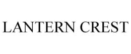 LANTERN CREST trademark