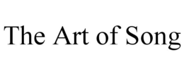 THE ART OF SONG trademark