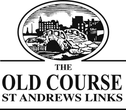 THE OLD COURSE ST ANDREWS LINKS trademark