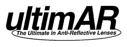 ULTIMAR THE ULTIMATE IN ANTI-REFLECTIVE LENSES trademark