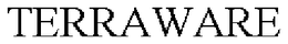 TERRAWARE trademark