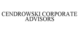 CENDROWSKI CORPORATE ADVISORS trademark