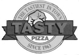 THE TASTIEST IN TOWN TASTY PIZZA SINCE 1963 trademark