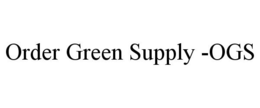 ORDER GREEN SUPPLY -OGS trademark