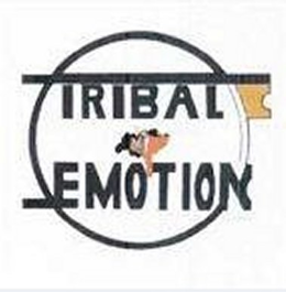 TRIBAL EMOTION trademark