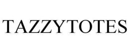 TAZZYTOTES trademark