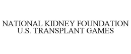 NATIONAL KIDNEY FOUNDATION U.S. TRANSPLANT GAMES trademark