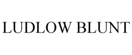 LUDLOW BLUNT trademark