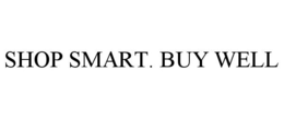 SHOP SMART. BUY WELL trademark