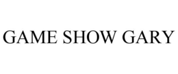 GAME SHOW GARY trademark