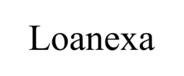 LOANEXA trademark