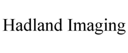 HADLAND IMAGING trademark